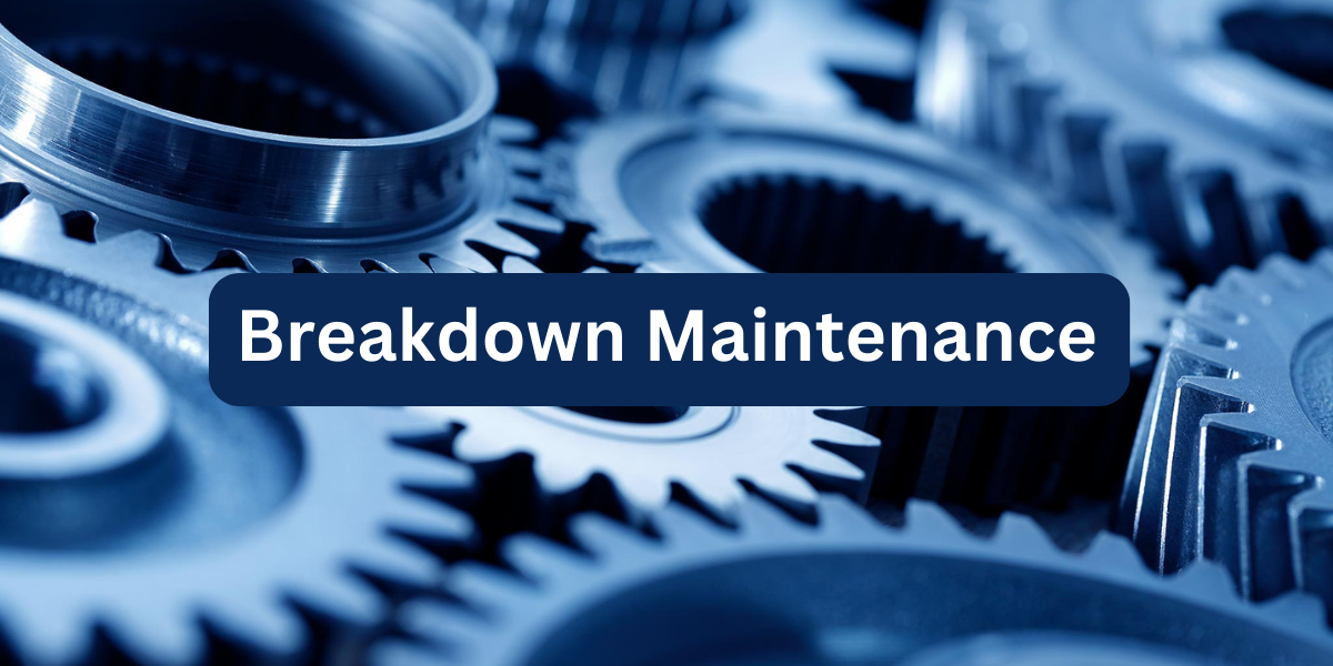 What Is Breakdown Maintenance TiMADIT